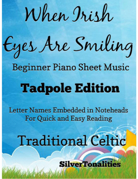 When Irish Eyes Are Smiling Beginner Piano Sheet Music 2nd Edition