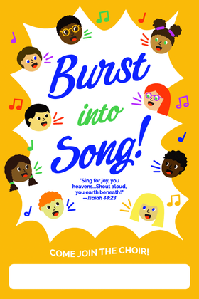 Burst Into Song! Choir Recruitment Poster