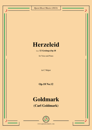 C. Goldmark-Herzeleid(Ach,wie thut mein Herze weh),Op.18 No.12,in C Major