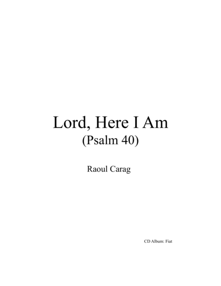 Lord, Here I Am (Psalm 40)