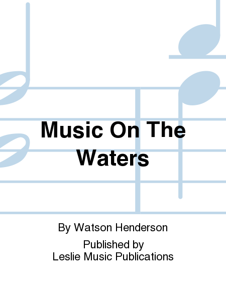 Music On The Waters