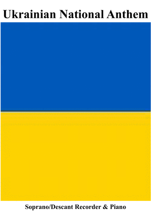 Ukrainian National Anthem for Descant/Soprano & Piano MFAO World National Anthem Series