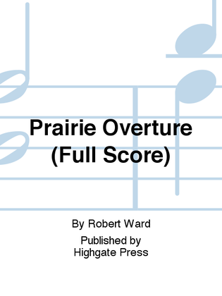 Book cover for Prairie Overture (Additional Band Full Score)