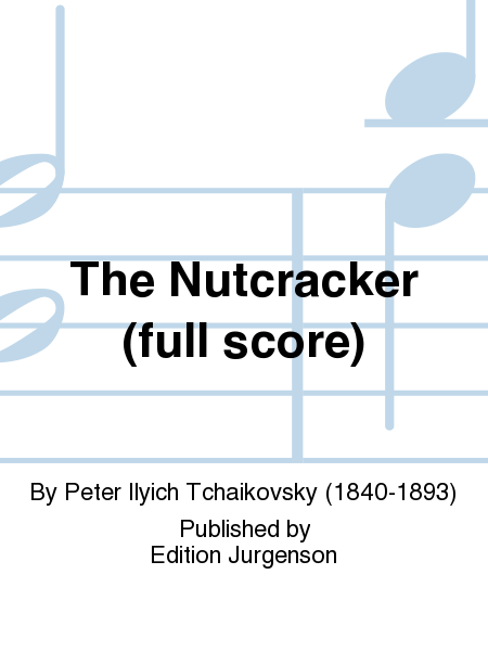 The Nutcracker Ballet (complete)