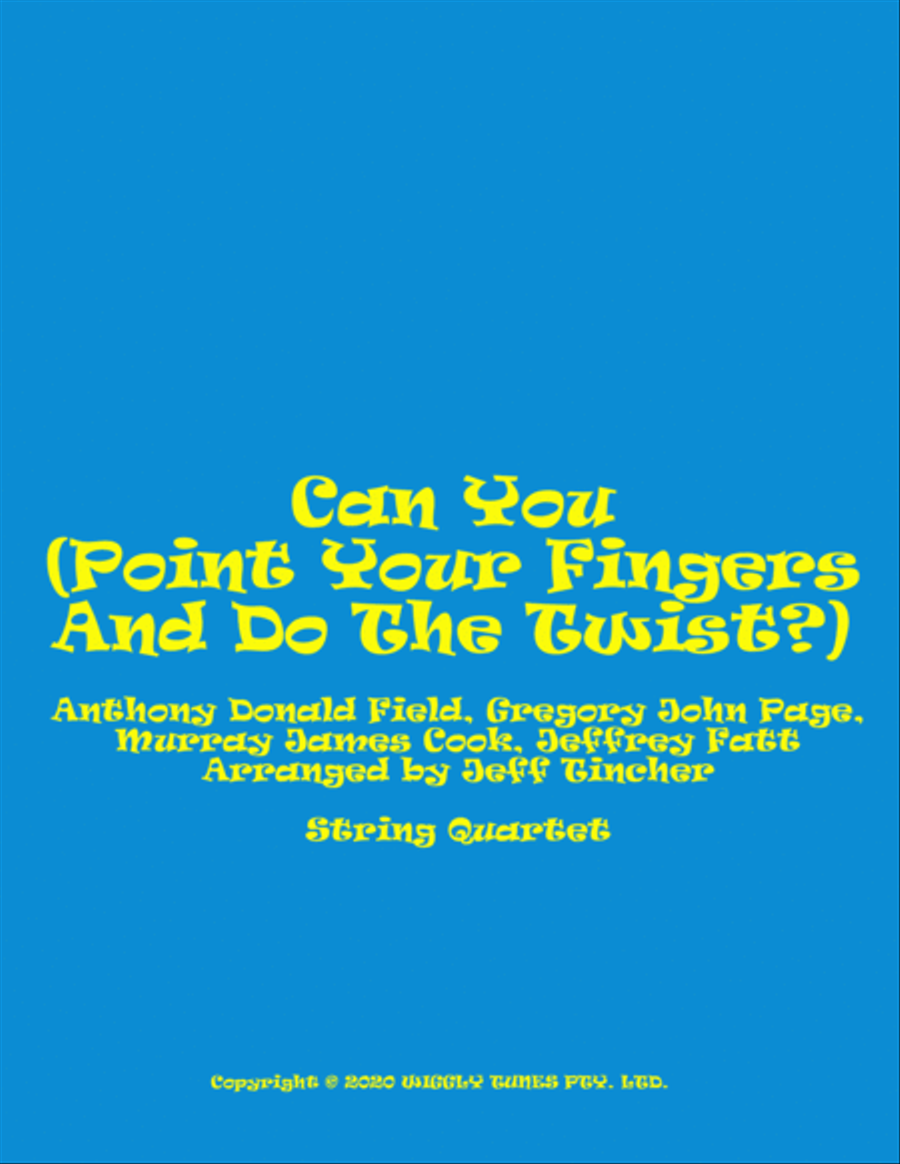 Can You (point Your Finger & Do The Twist) String Quartet scores gallery preview page 1