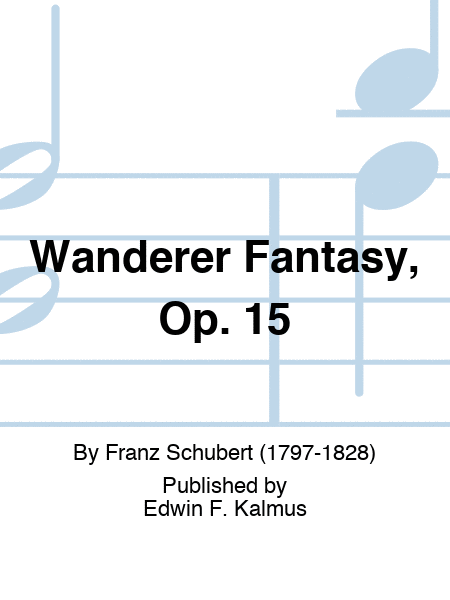 Wanderer Fantasy, Op. 15
