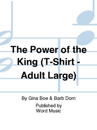 Book cover for The Power of the KING - T-Shirt Short-Sleeved - Adult Large
