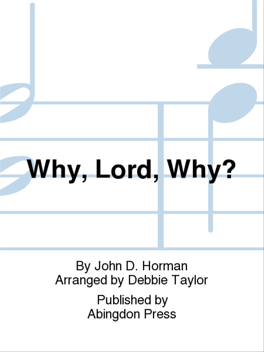 Why, Lord, Why? Why, Lord, Why? Sacred scores gallery preview page 1