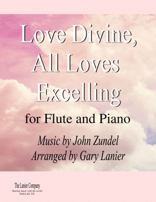 Book cover for LOVE DIVINE, ALL LOVES EXCELLING (for Flute and Piano with Score/Part)