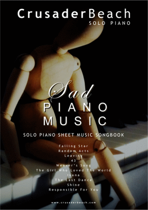 Sad Piano Music - CrusaderBeach - Beautiful Piano Solo Songbook
