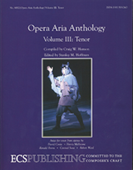 Opera Aria Anthology, Volume 3: (Tenor)