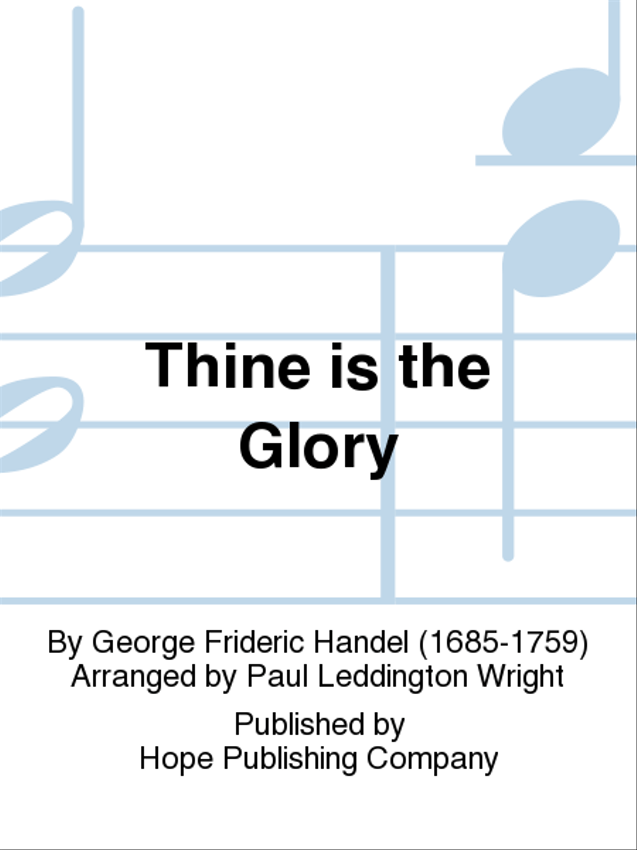 Thine Is the Glory Thine Is the Glory 4-Part scores gallery preview page 1