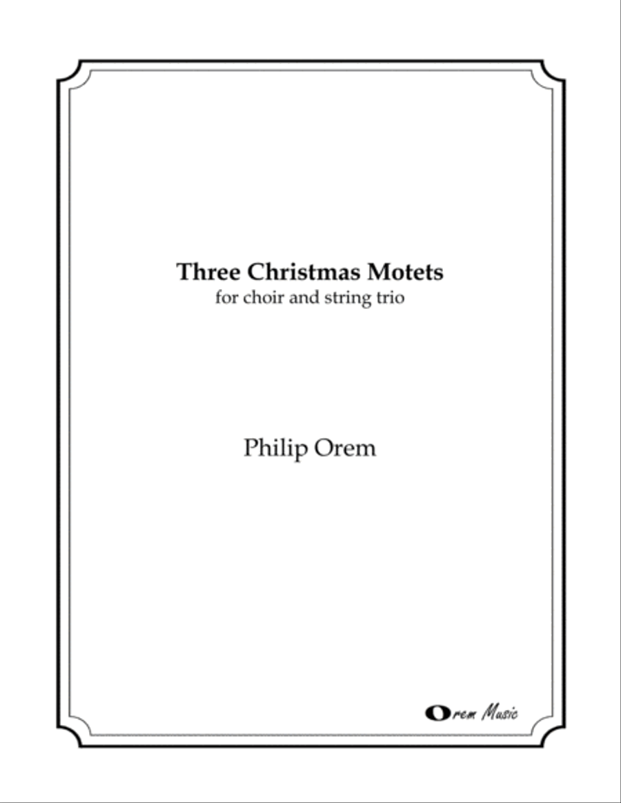 Three Christmas Motets Three Christmas Motets 4-Part scores gallery preview page 1