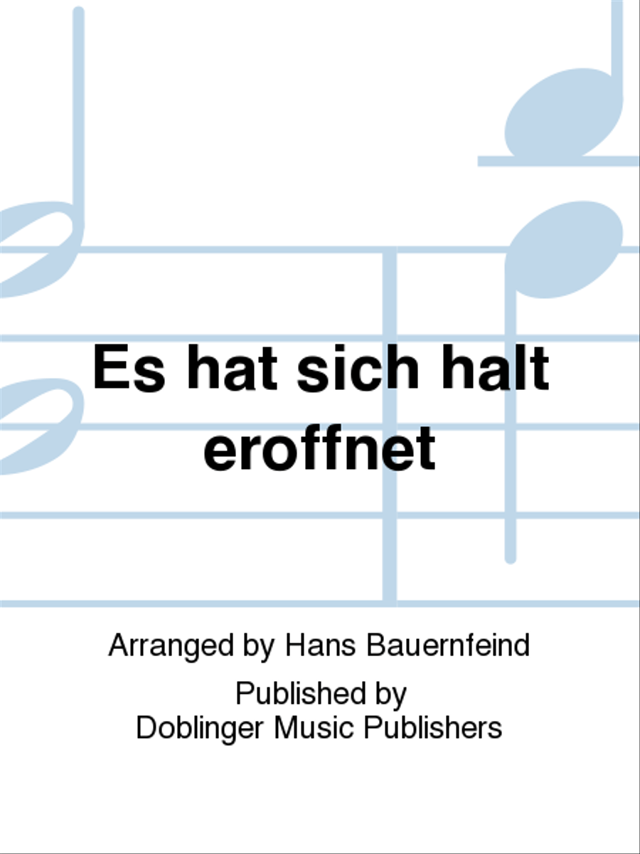 Es hat sich halt eroffnet