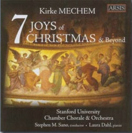 Kirke Mechem: Seven Joys of Christmas & Beyond