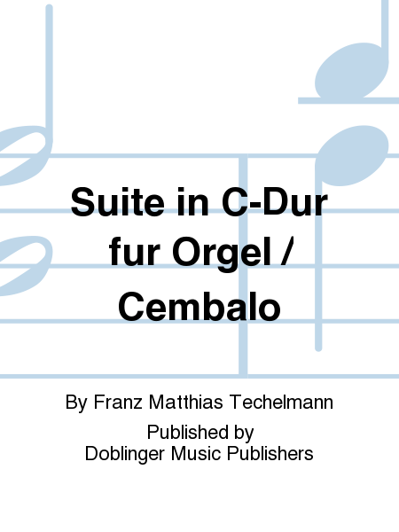 Suite in C-Dur fur Orgel / Cembalo