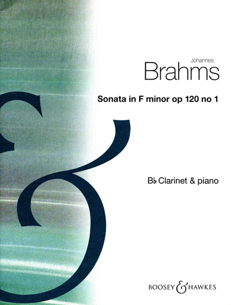 Johannes Brahms : Sonata in F Minor, Op. 120, No. 1