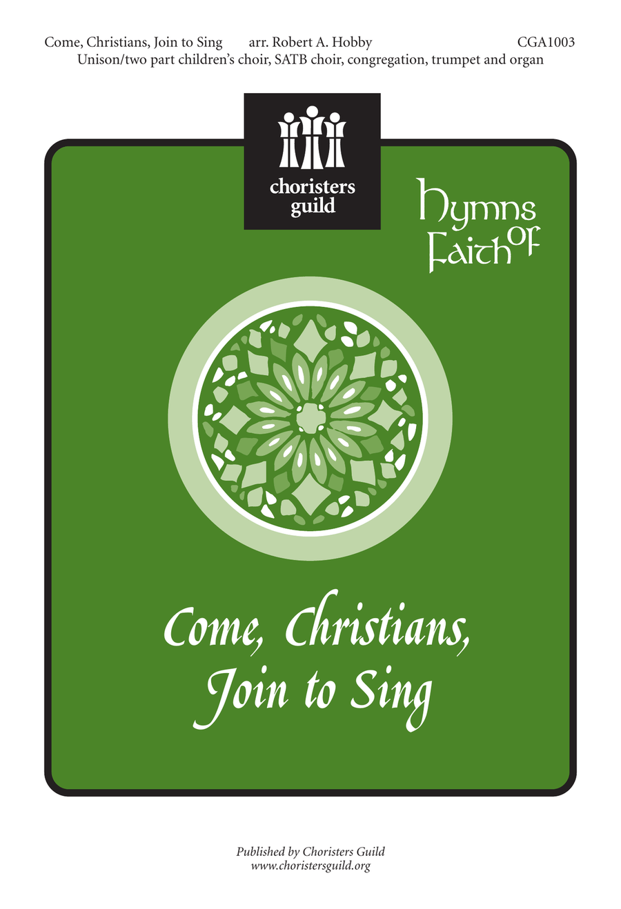 Come, Christians, Join to Sing
