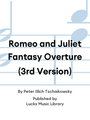 Book cover for Romeo and Juliet Fantasy Overture (3rd Version)