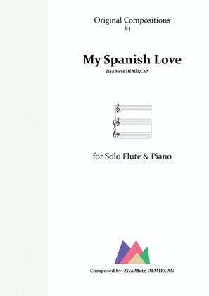 My Spanish Love for Flute and Piano