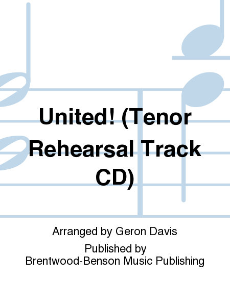 United! (Tenor Rehearsal Track CD)