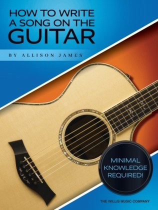 Book cover for How to Write a Song on the Guitar