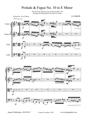 BACH: Prelude & Fugue No. 10 in E Minor, BWV 879 for String Quartet