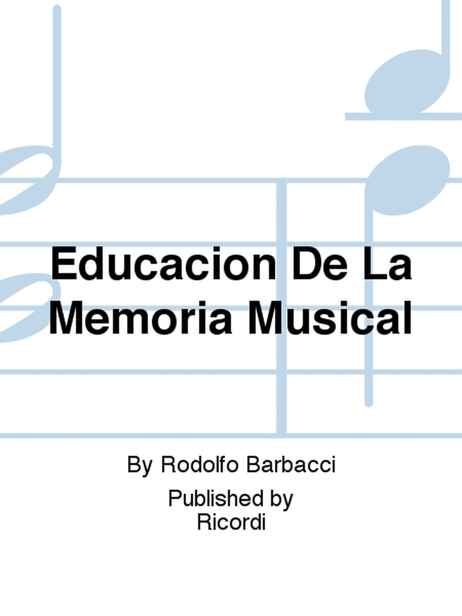 Educacion De La Memoria Musical
