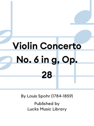 Violin Concerto No. 6 in g, Op. 28