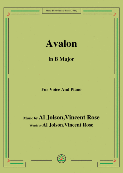 Al Jolson,Vincent Rose-Avalon,in B Major,for Voice&Piano image number null