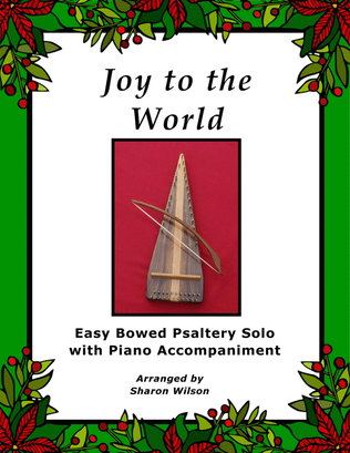 Joy to the World (Easy Bowed Psaltery Solo with Piano Accompaniment)