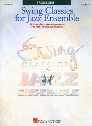 Book cover for Swing Classics for Jazz Ensemble – Trombone 1