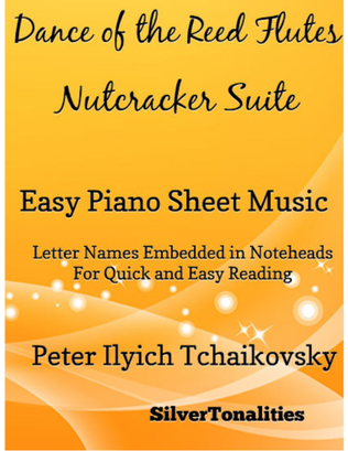 Book cover for Dance of the Reed Flutes Nutcracker Suite Easy Piano Sheet Music
