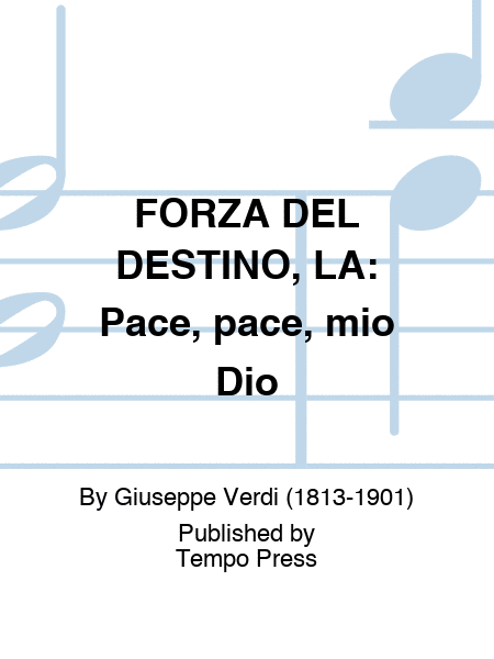 FORZA DEL DESTINO, LA: Pace, pace, mio Dio (Soprano)