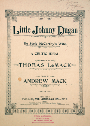Little Johnny Dugan. He Stole McCarthy's Wife. A Celtic Ideal