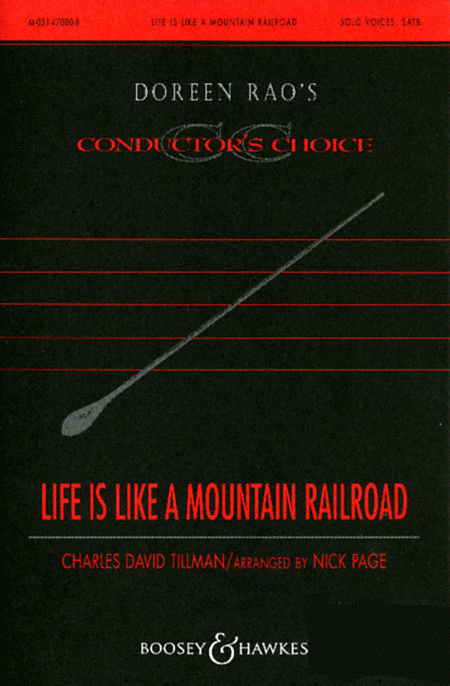 Life Is Like Mountain Railroad
