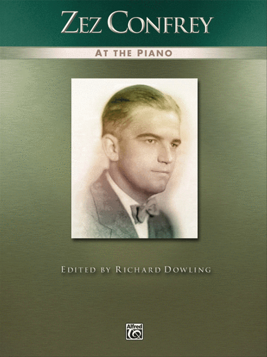 Zez Confrey at the Piano Zez Confrey at the Piano Piano Solo scores gallery preview page 1