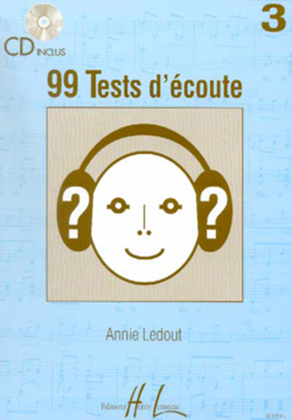99 Tests d'Ecoute - Volume 3