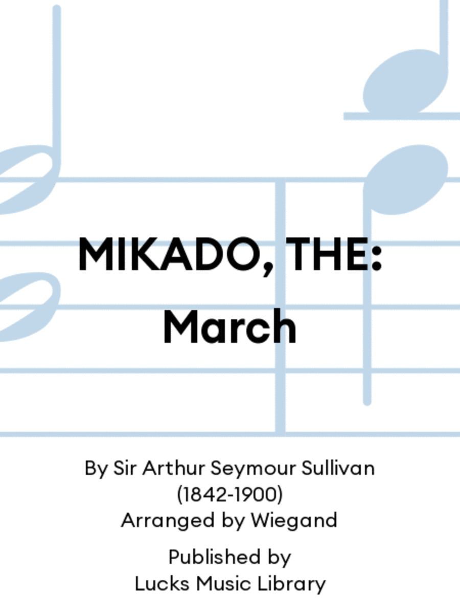 MIKADO, THE: March