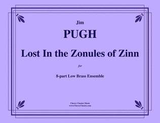 Book cover for Lost In the Zonules of Zinn for 8-part Low Brass Ensemble