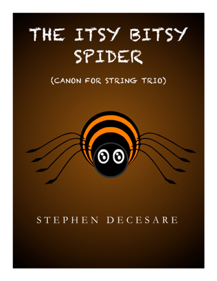 Book cover for The Itsy Bitsy Spider (Canon for String Trio)
