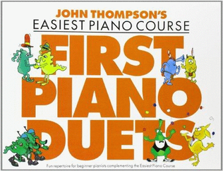 Book cover for John Thompson's Piano Course: First Piano Duets