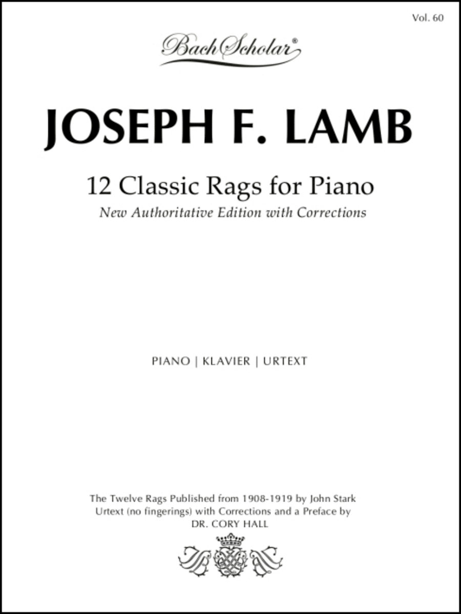12 Classic Rags (Bach Scholar Edition Vol. 60)