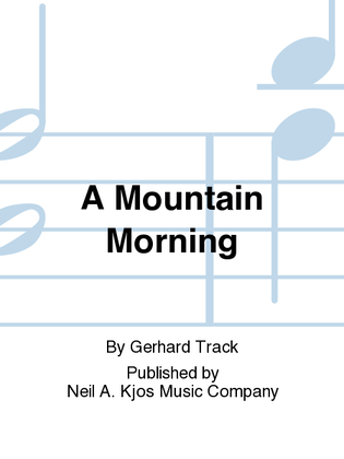 A Mountain Morning