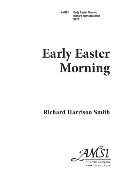 Early Easter Morning