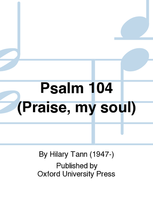 Book cover for Psalm 104 (Praise, my soul)