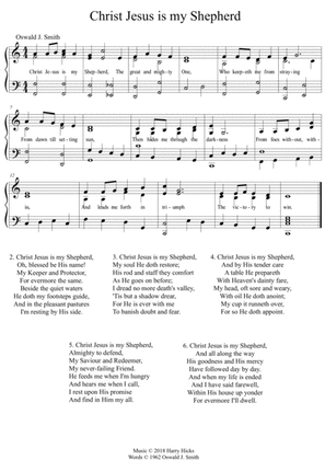Christ Jesus is my Shepherd. A new tune to a wonderful Oswald Smith hymn.