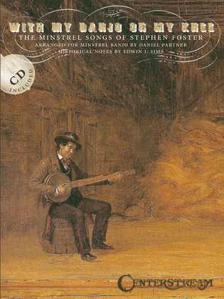 With A Banjo On My Knee Minstrel Songs Book/CD