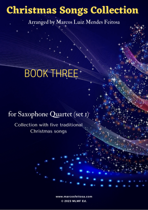 Book cover for Christmas Song Collection (for Saxophone Quartet SET 1) - BOOK THREE