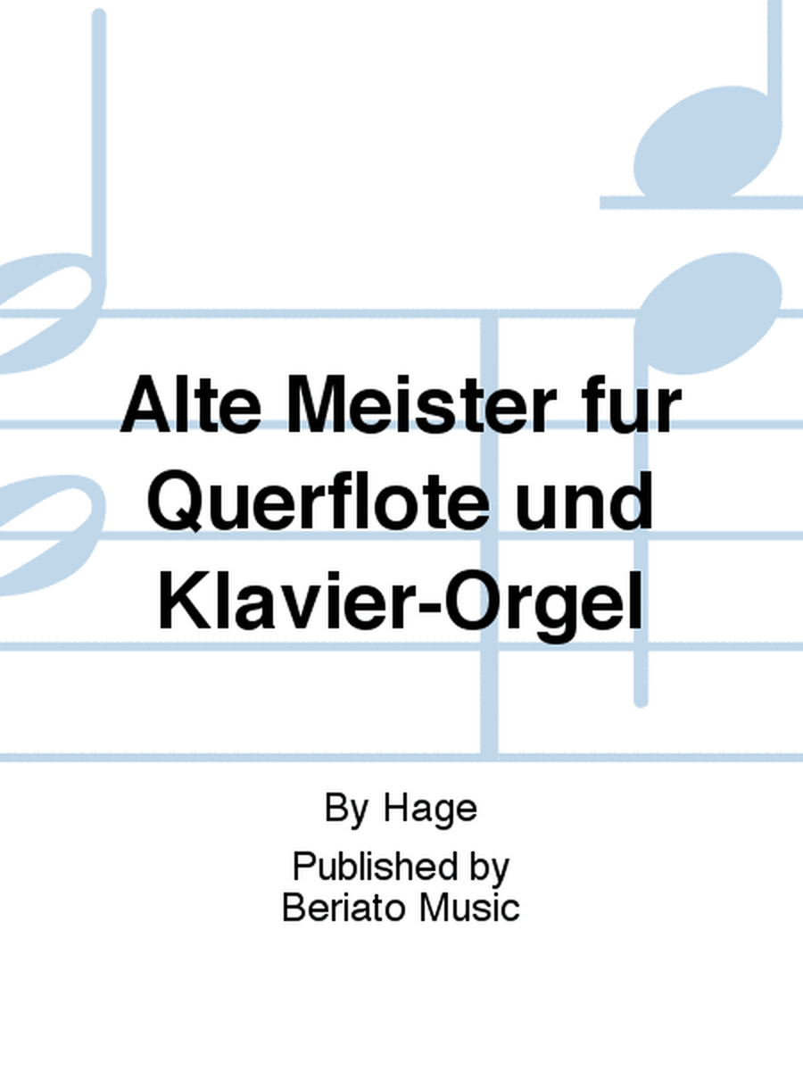 Alte Meister für Querflöte und Klavier-Orgel
